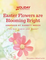 Easter Flowers Are Blooming Bright SSA choral sheet music cover